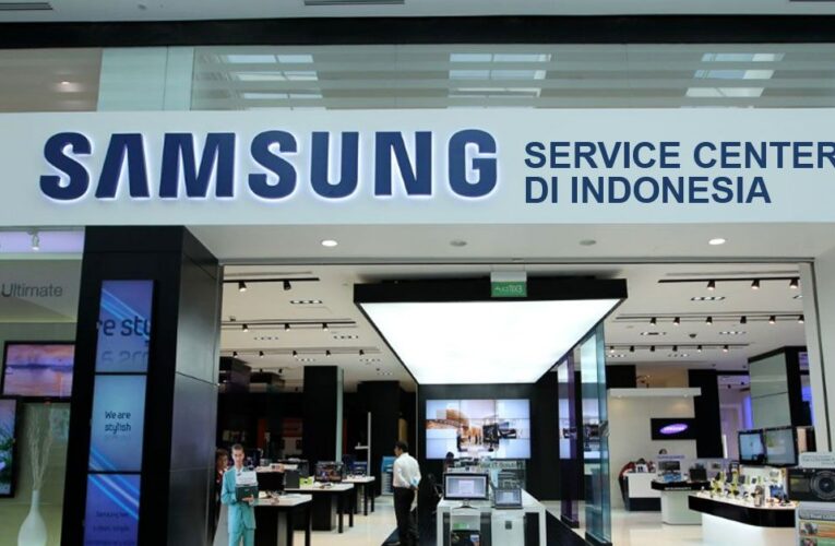 Ingin Servis HP Samsung? Ini Dia 11 Daftar Biaya Servis HP Samsung